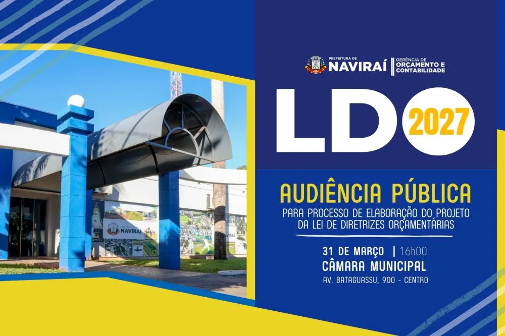 Prefeitura de Naviraí convoca sociedade para Audiência Pública sobre a LDO 2027